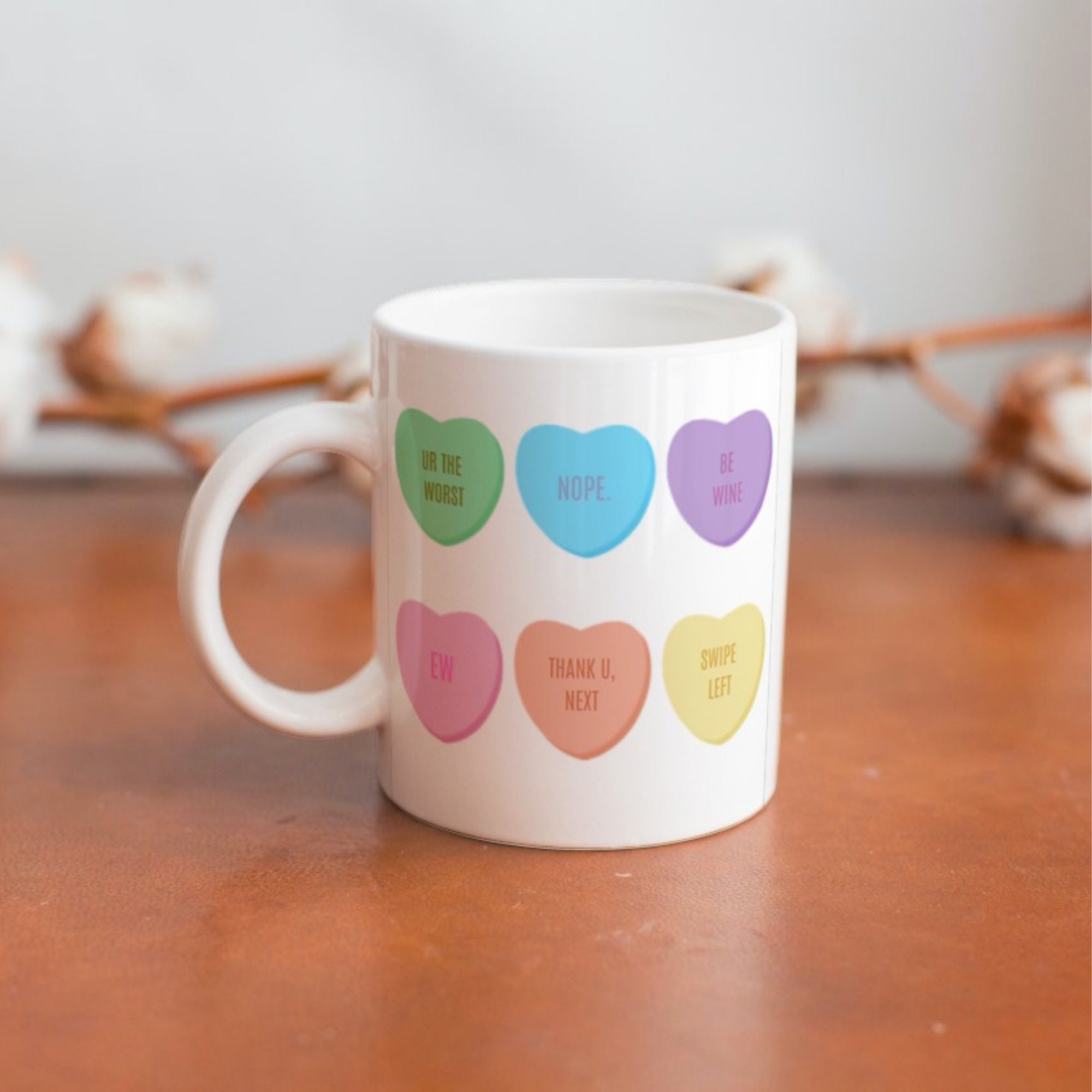 Ew Candy Heart Mug Rude Valentines Funny Valentine Gift Funny Valentine's Day Mug Anti-Valentine