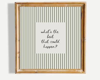Whats The Best that könnte passieren Inspirierendes Zitat Wandkunst Minimalistisches grün gestreiftes Plakat Motivationsdruck der Innendekoration UNGERAHMT Druck