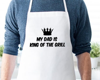 BBQ Grilling & Kitchen Apron | My Dad Is King Of The Grill | Father's Day Gift | Gift for Dad | Best Selling Design | Ponderosa Shop