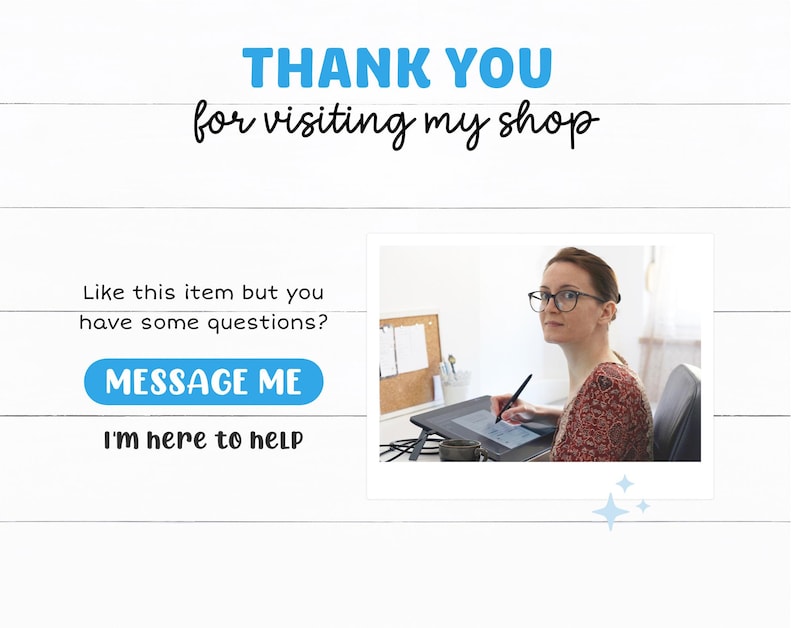 May include: White background with the text "THANK YOU for visiting my shop". The image also includes the text "Like this item but you have some questions? MESSAGE ME I'm here to help". A person is shown in the image.