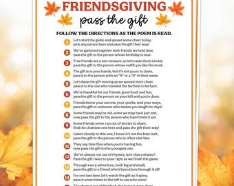 May include: A Friendsgiving pass the gift game card featuring orange maple leaf illustrations, the title in bold text, and a numbered list of fifteen rhyming instructions for a party activity. The text is printed on a white background with an orange border.