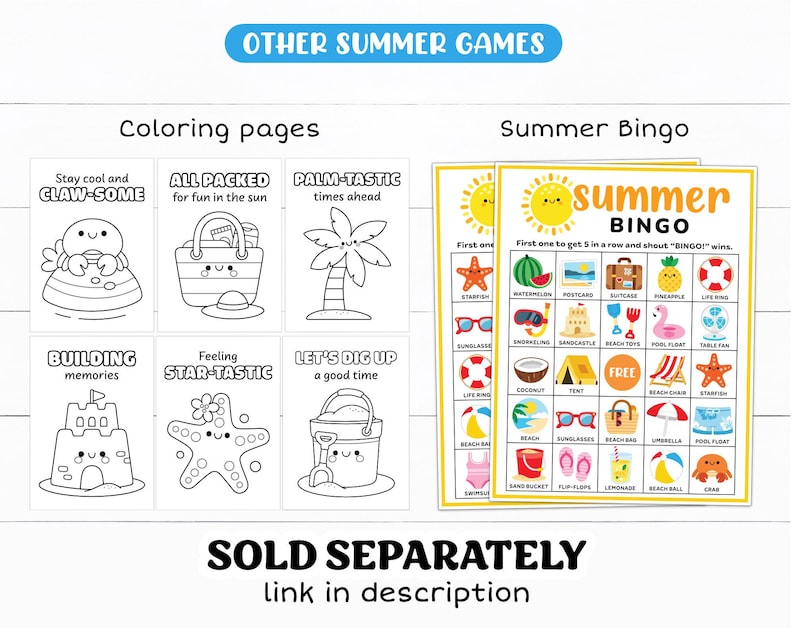 May include: A set of summer-themed coloring pages and a summer bingo game. The coloring pages feature various summer icons with playful text. The bingo game has summer-related images. Text on the image includes "Other Summer Games" and "Sold separately."
