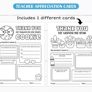 May include: Black and white teacher appreciation cards with the text "Teacher Appreciation Cards" and "Includes 2 different cards". One card says "Thank You for making me one smart cookie". The other says "Thank You for helping me grow".
