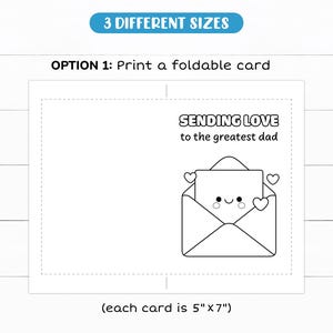 Op de afbeelding: Een printbare vouwkaart-sjabloon met de tekst '3 DIFFERENT SIZES' bovenaan en '(each card is 12.7 cm x 17.8 cm)' onderaan. De kaart bevat een lijntekening van een glimlachende envelop met hartjes en de tekst 'SENDING LOVE to the greatest dad'.