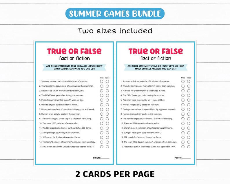 Peut inclure: Un ensemble imprimable de "Summer Games" avec deux quiz "Vrai ou Faux". Chaque quiz contient 15 affirmations sur l'&eacute;t&eacute;, avec un espace pour cocher "Vrai" ou "Faux". Le texte comprend "Summer Games Bundle", "Two sizes included", et "2 cards per page".