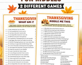 May include: Two Thanksgiving-themed game sheets titled FUN RIDDLES 2 DIFFERENT GAMES. The left sheet is titled THANKSGIVING WHAT AM I? with 20 numbered riddles. The right sheet is titled THANKSGIVING RIDDLE ME THIS with 16 riddles and answers.