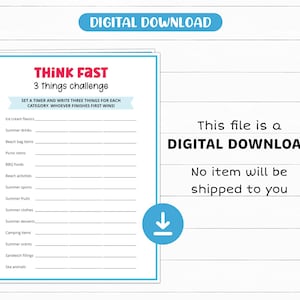 Peut inclure: Une feuille de jeu t&eacute;l&eacute;chargeable num&eacute;riquement intitul&eacute;e "THINK FAST 3 things challenge". La feuille comprend des cat&eacute;gories telles que les saveurs de cr&egrave;me glac&eacute;e, les boissons d'&eacute;t&eacute; et les articles de plage. Le texte "DIGITAL DOWNLOAD" est affich&eacute; en haut et sur le c&ocirc;t&eacute;.