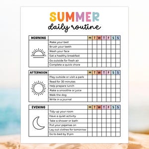 May include: A white printable chart titled SUMMER daily routine with sections for Morning, Afternoon, and Evening. Each section includes a list of tasks, icons for sun and moon, and a grid for tracking progress across the seven days of the week.