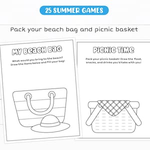 May include: Two black and white activity sheets with the text "My Beach Bag" and "Picnic Time". The beach bag sheet shows a beach bag and a sun hat. The picnic sheet shows a picnic basket. The top of the image reads "25 Summer Games".
