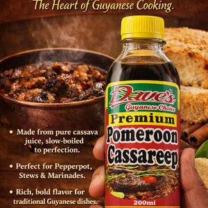 May include: A 200ml bottle of Dave's Guyanese Choice Premium Pomeroon Cassareep with a yellow cap. The label features the product name, a graphic of cooked meat, and text including Made from pure cassava juice and Made in Guyana.
