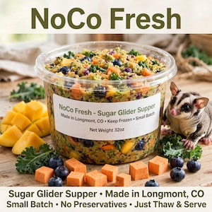 May include: A clear plastic container filled with NoCo Fresh Sugar Glider Supper, a mixture of chopped kale, blueberries, and diced orange vegetables. The label states Net Weight 32oz. A small sugar glider sits beside the container on a wooden surface.