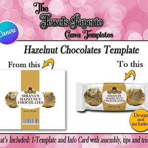 May include: A template for Hazelnut Chocolates, showcasing a before-and-after design. The image displays a mock-up of the chocolate packaging, with the text "Shiana's Hazelnut Chocolates". The template includes a design and an info card.
