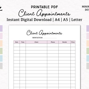 May include: Printable client appointment planner in a minimalist design. The planner has columns for date, time, client, phone, details, and price. The planner is available in A4, A5, and Letter sizes.