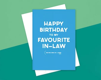 Happy Birthday To My Favourite In-Law—Celebration, Birthday Card, Alternative, Adventure, LGBT+—