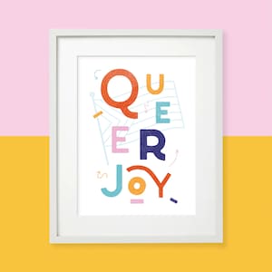 Queer Joy Art Print: Colorful LGBT Home Decor (A4)