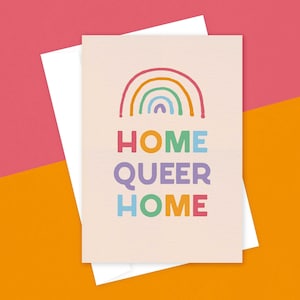 Home Queer Home: viering, wenskaart, queer, LGBT, alternatief: