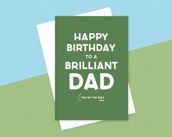 Happy Birthday To A Brilliant Dad—Celebration, Birthday Card, Alternative, Adventure, LGBT+—