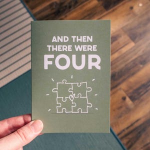 And Then There Were Four—Adoption, Baby, Celebration, Greeting Card, Alternative—