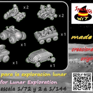 May include: A set of 10 miniature vehicles for lunar exploration, including a rover, a lunar lander, and a space buggy. The vehicles are made of grey plastic and are in various scales, including 1/72 and 1/144. The image also includes the text "10 Vehicles for Lunar Exploration" and "8 unidades a escala 1/72 y 2 a 1/144".