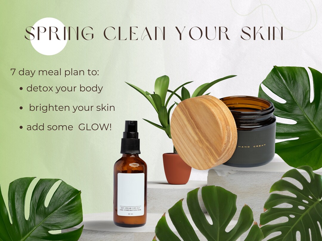 Spring Clean Your Skin Meal Plan. Detox and Brighten Your Skin - Etsy