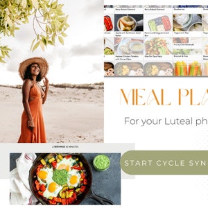 May include: A meal plan for the luteal phase of a woman's cycle. The plan includes a variety of healthy and delicious meals, such as berry baked oatmeal, yogurt with pear, and one-pot pasta. The text "MEAL PLAN" and "For your Luteal phase" is displayed in gold lettering. A button with the text "START CYCLE SYNICING" is displayed in green.