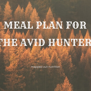 Wild Game Kitchen Meal Plan - Venison, Elk, Moose, and More!