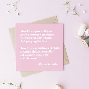 Eu não te amo poema de Pablo Neruda, eu te amo como certas coisas sombrias devem ser amadas poema completo, cem sonetos de amor, citações de casamento