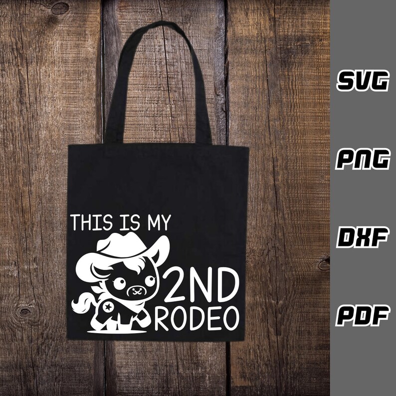 My Second Rodeo Sticker This is My Second Rodeo SVG - Png - Dxf - Pdf - Cricut Cut File - Baby ...