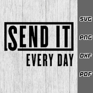 Senden Sie es jeden Tag svg | SVG PNG | Auto Aufkleber | Digitaler Download | SVG-Datei | Dirt Bike svg | Motocross svg | jdm svg | Cricut-Schnitt-Datei