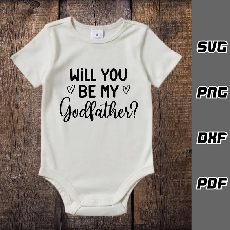 Will You Be My Godfather SVG Png Dxf Pdf Cricut Cut - Etsy