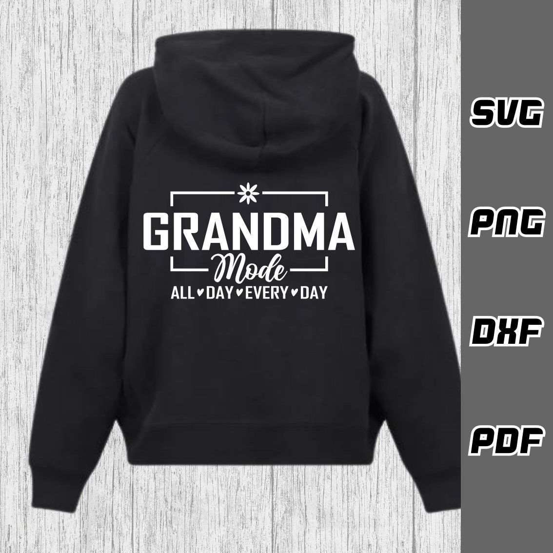 Grandma Mode SVG - Png - Dxf - Pdf - Cricut Cut File - SVG Files ...