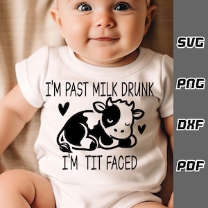 Estoy borracho de leche, tengo cara de teta SVG - png - dxf - pdf - Cricut Cut File - Baby Cow svg - Descarga digital - Archivos SVG - Recién nacido svg - bebé
