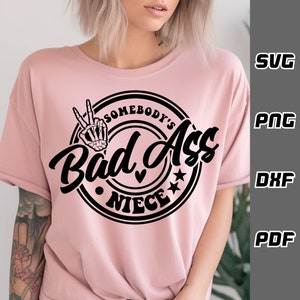 La nièce méchante de quelqu’un SVG - png - dxf - pdf - Cricut Cut File - Fichiers SVG - nièce chemise svg - meilleure nièce svg - drôle nièce svg