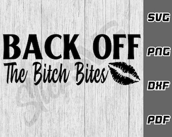 Backa bort tiken biter SVG - png - dxf - pdf - Cricut Cut-fil - SVG-filer - sarkastisk tik svg - mammaliv T-shirt svg - digital nedladdning