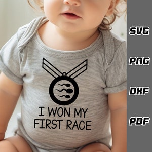 Ik won mijn eerste race SVG - png - dxf - pdf - Cricut Cut File - Baby aankondiging svg - Digitale Download - SVG Files - Newborn svg - baby svg