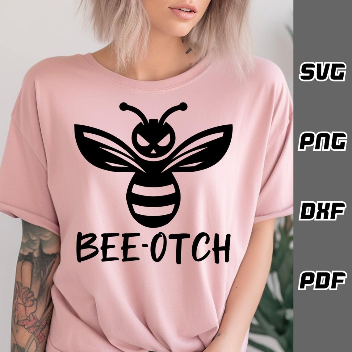 Bee-otch SVG - Png - Dxf - Pdf - Cricut Cut File - SVG Files - Bitch ...