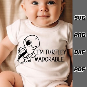 Ich bin Schildkröte entzückend SVG - Png - Dxf - Pdf - Cricut Cut File - Baby Schildkröte svg - Digital Download - SVG-Dateien - Neugeborene svg - süße Schildkröte svg