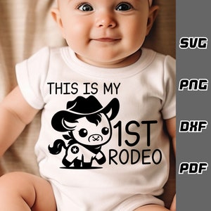 Il s'agit de mon premier rodéo SVG - png - dxf - pdf - fichier de coupe Cricut - bébé western svg - premier anniversaire svg - téléchargement numérique - 1er anniversaire svg