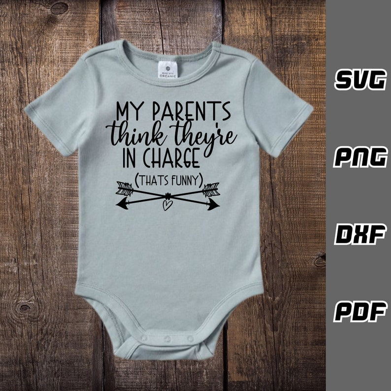 My Parents Think They're in Charge SVG - Png - Dxf - Pdf - Cricut Cut ...