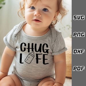 Chug Life SVG - png - dxf - pdf - Cricut Cut File - Baby svg - Digital Download - SVG Files - svg download - Milk svg - Funny svg - new baby