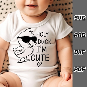 Heilige Eend Ik ben schattig SVG - png - dxf - pdf Cricut Cut File - Baby eend svg - Digitale Download - Heilige Koe Ik ben schattig svg - Pasgeboren svg baby svg