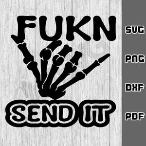 Senden Sie es svg | SVG PNG | Skelett Hand svg | Digitaler Download | SVG-Datei | Dirt Bike svg | Motocross svg | jdm svg | Cricut Cut-Datei | Schüttel