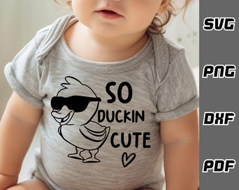 So Duckin' Cute SVG - png - dxf - pdf Cricut Cut File - Baby duck svg - Digital Download - Holy Cow I'm cute svg - Newborn svg baby svg