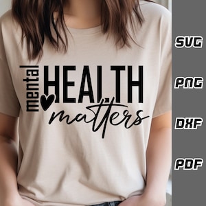 Questions de santé mentale SVG - png - dxf - pdf - fichier de coupe Cricut - fichiers SVG - soyez gentil svg - svg positif - Tshirt svg - téléchargement numérique
