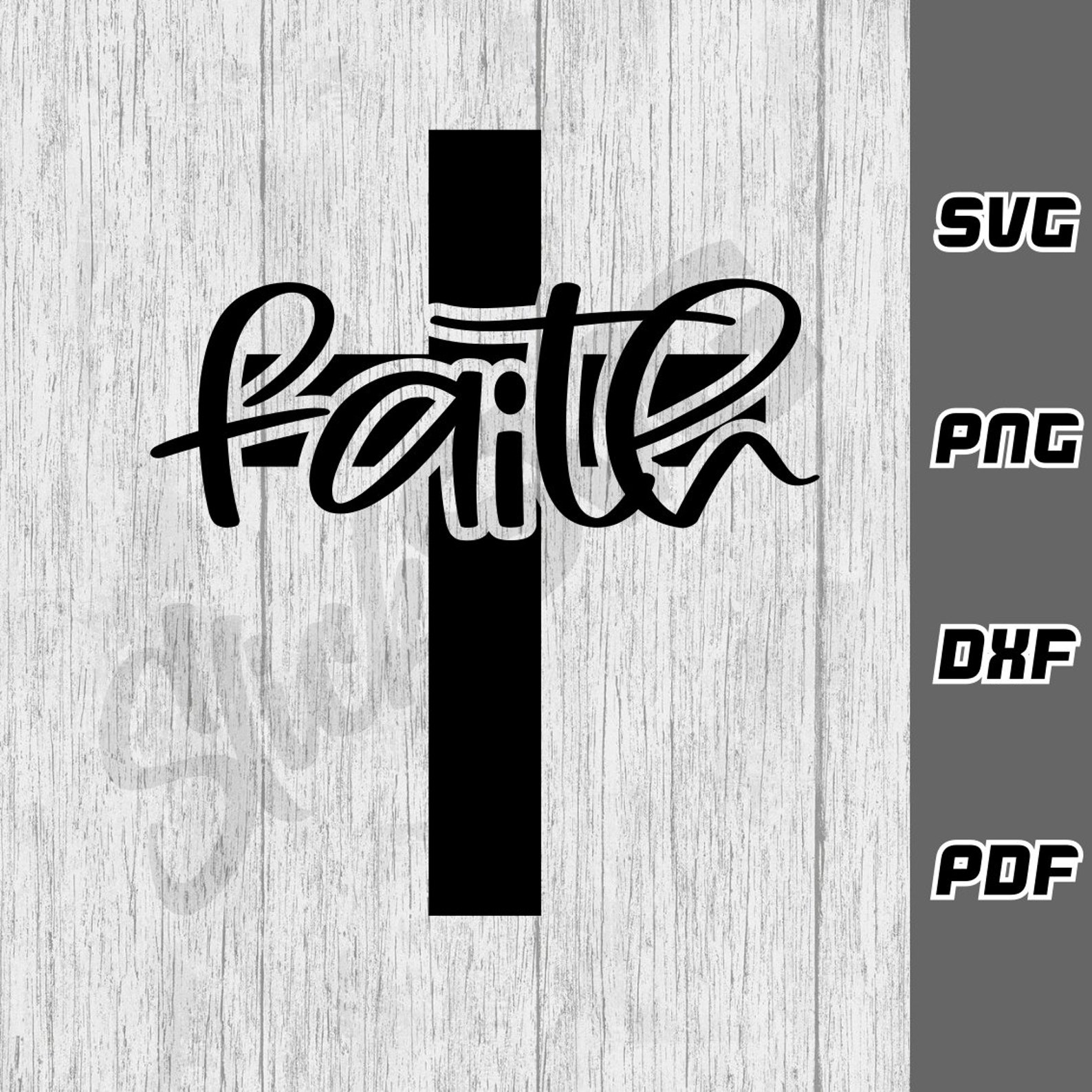 Faith Cross SVG - Png - Dxf - Pdf - Cricut Cut File - SVG Files ...