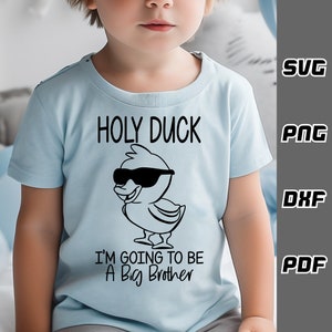 Heilige Ente ich werde ein großer Bruder sein SVG - png - dxf - pdf - Cricut Cut File - Baby Duck svg - Digital Download - SVG Files - Newborn svg