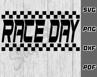 Race day SVG - png - pdf - Cricut Cut File - Digital Download - motocross svg - moto svg - dirt bike svg - racing svg - race season svg