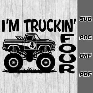 Sto guidando quattro SVG - png - dxf - pdf - Cricut Cut File - buon compleanno - maglietta di compleanno - Download digitale - 4° compleanno svg - camion