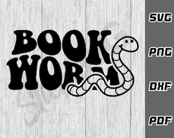 Bookworm SVG - png - pdf - Cricut Cut File - Book lover svg - Reading svg - Book Worm svg - Book junkie svg - Teacher svg - book lover svg