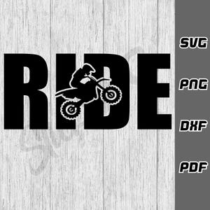 Peut inclure: Silhouette noire et blanche d'une personne conduisant une moto tout-terrain avec le mot "RIDE" en grandes lettres noires.